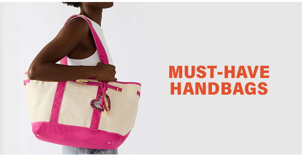 Must-Have Handbags