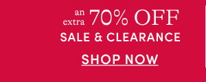 extra 70% off sale & clearance
