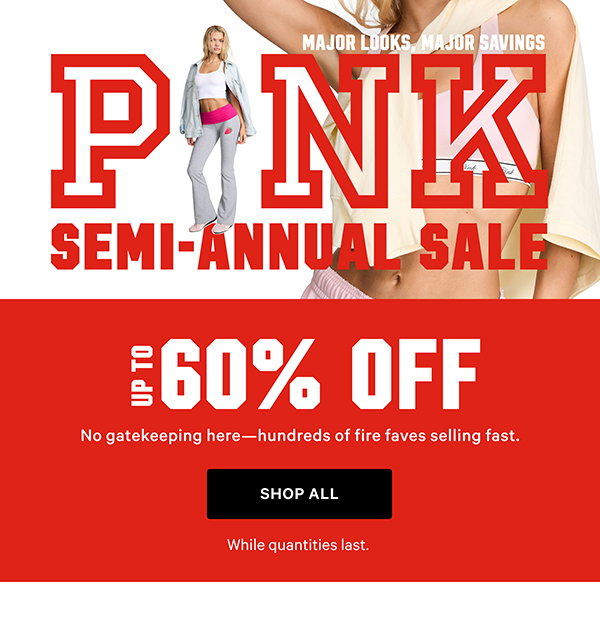 UP TO 60% OFF    While quantities last. Shop All 