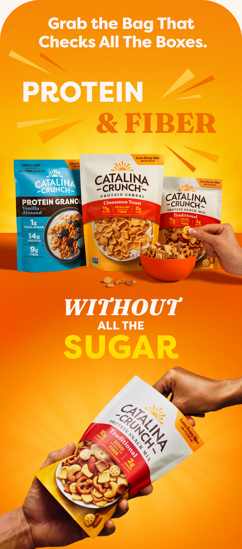 Grab the Bag That Checks All The Boxes. Protein & fiber without all the sugar.
