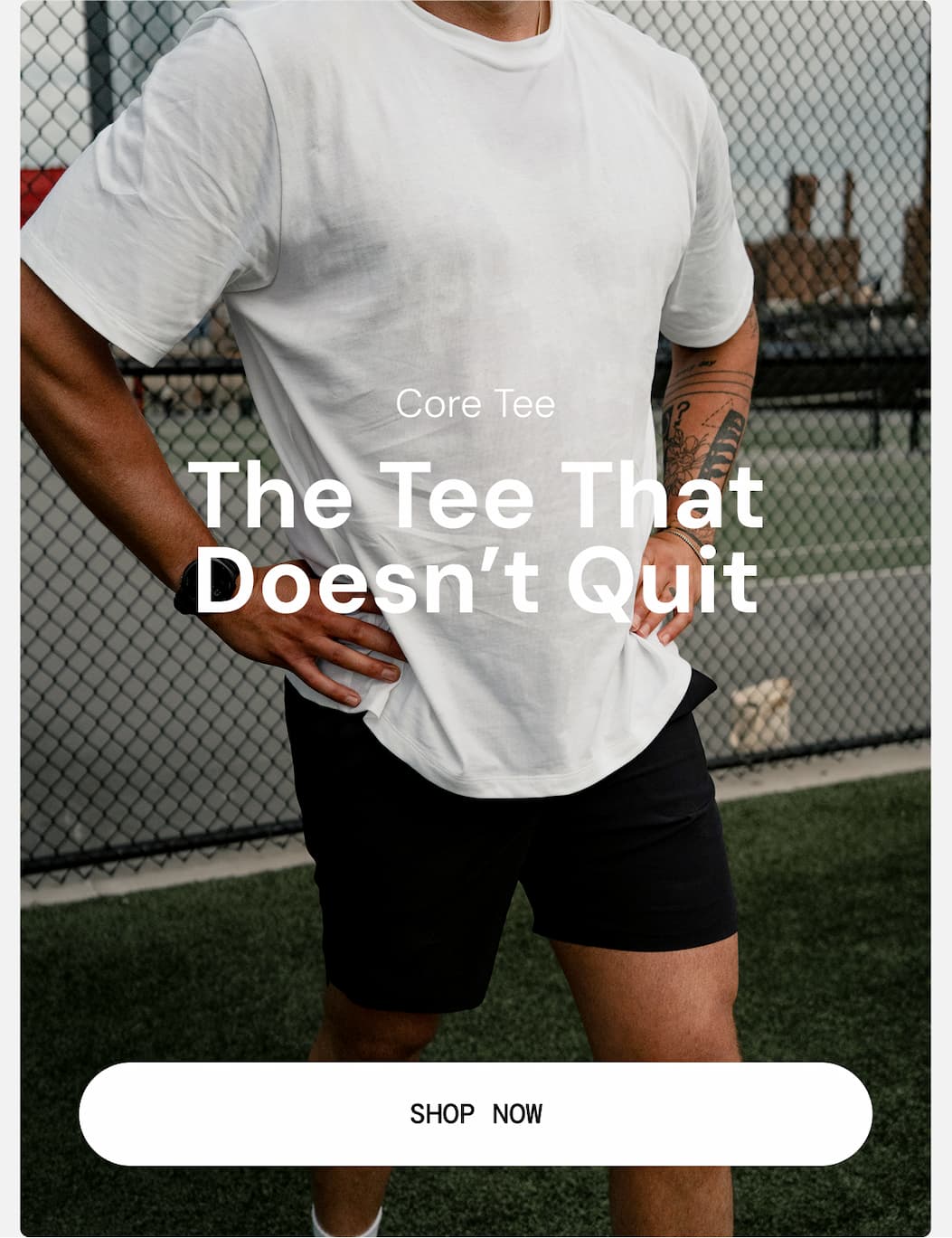 Core Tee: The Tee That Doesn't Quit