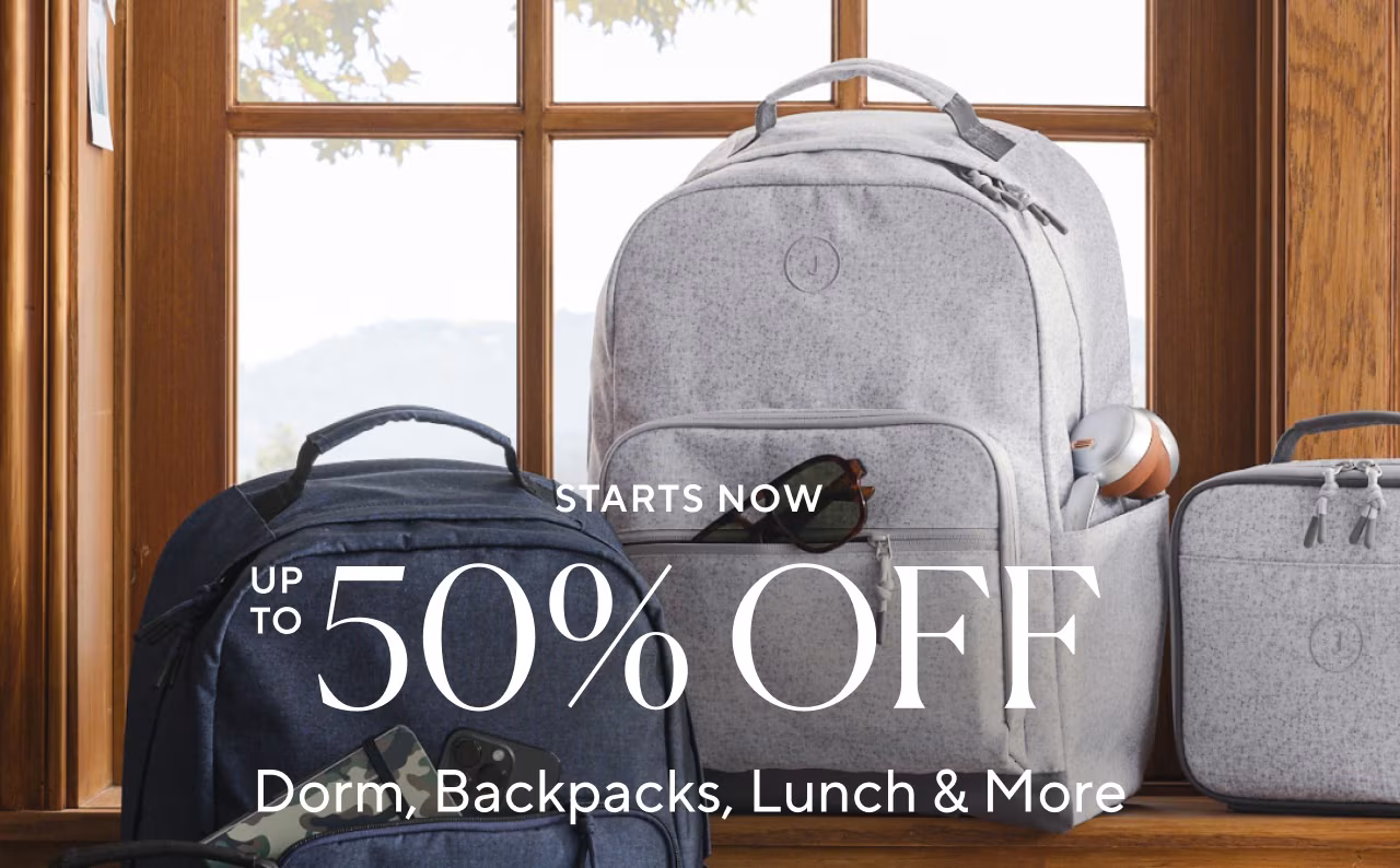 Up to 50% off dorm, backpacks, lunch and more