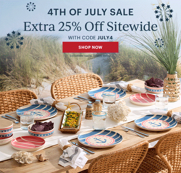 4TH OF JULY SALE  Extra 25% Off Sitewide  WITH CODE JULY4  [SHOP NOW] Exclusions apply. Details below.
