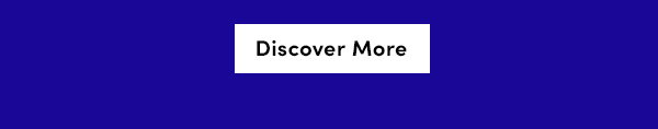 Discover More