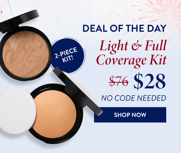 DEAL OF THE DAY | Light & Full Coverage Kit | SHOP NOW
