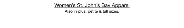 Women’s St. John’s Bay Apparel