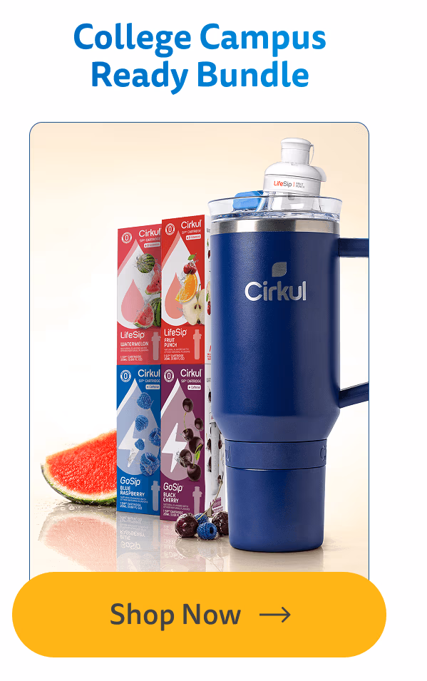 Shop Now (College Campus Ready Bundle) - Cirkul