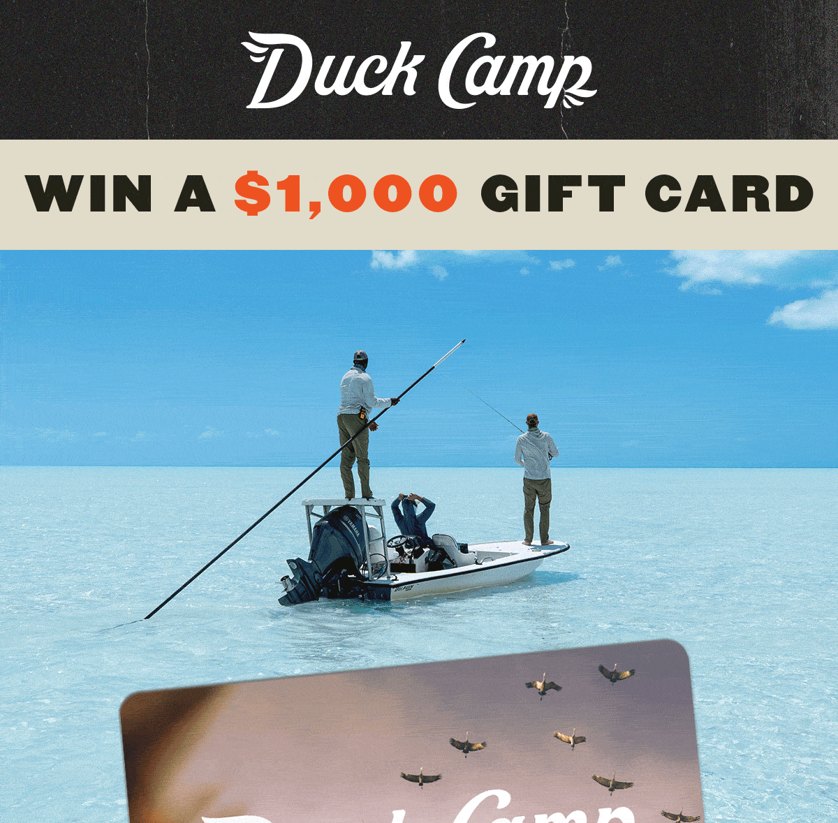 Duck Camp  |  Win a $1,000 Gift Card