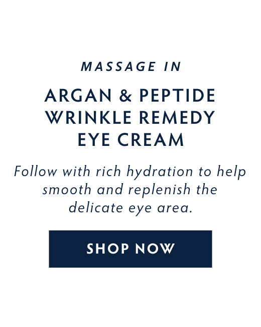 Massage in Argan & Peptide Wrinkle Remedy Eye Cream