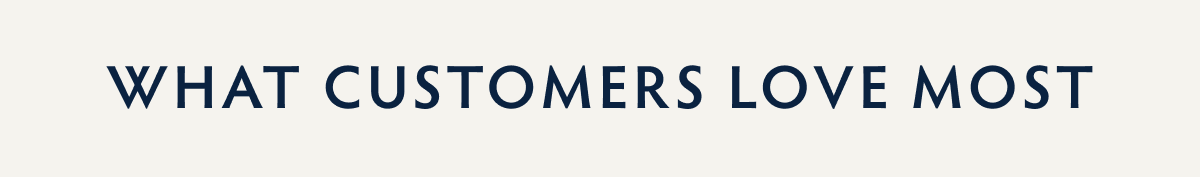Shop What Customers Love Most