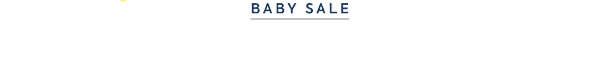 BABY SALE