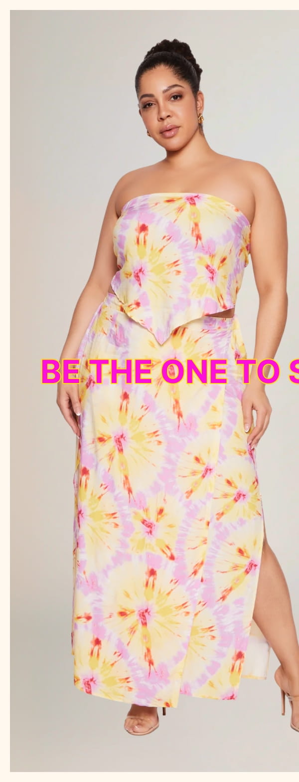 BE THE ONE TO SET THE TRENDS