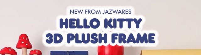 NEW FROM JAZWARES | HELLO KITTY 3D PLUSH FRAME