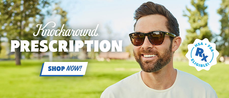 Knockaround Prescription Sunglasses. SHOP NOW. HSA and FSA Eligible.