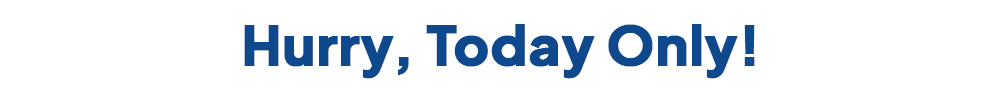 Hurry, today only!