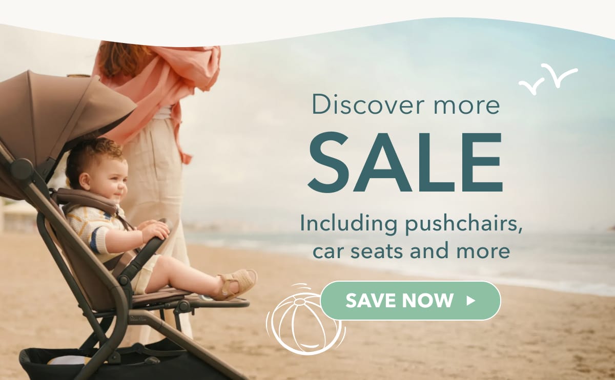 Discover more SALE including pushchairs, car seats and more 