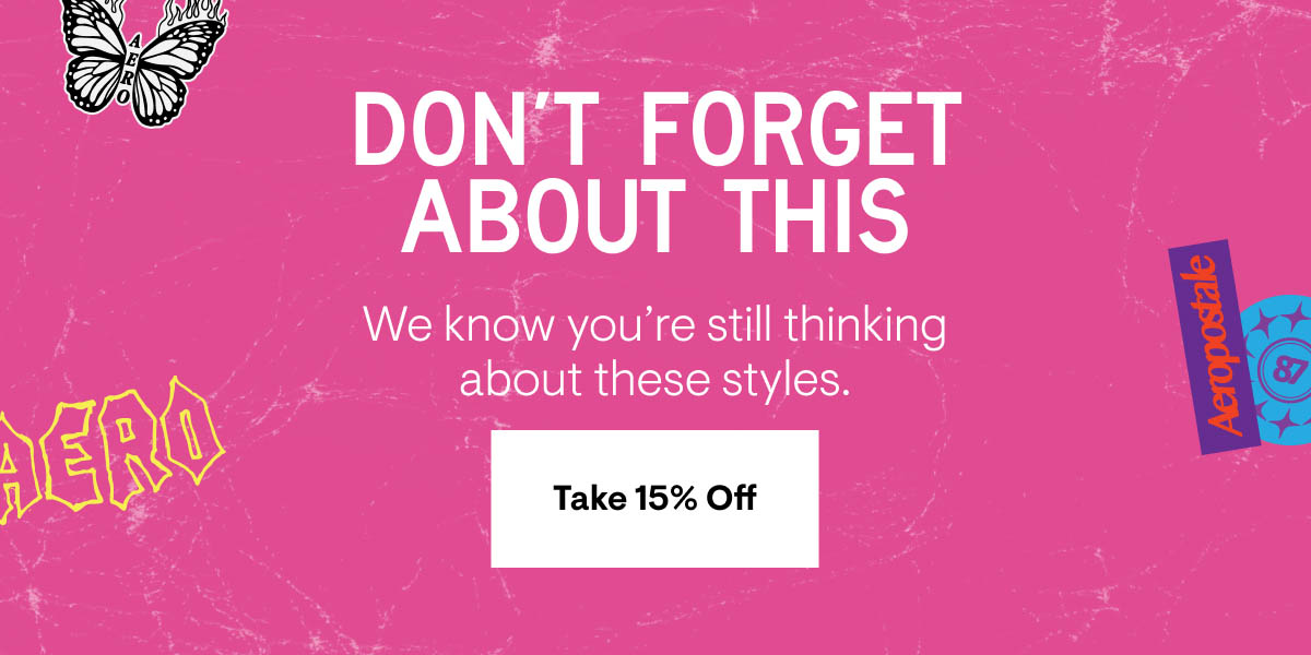 Forget Something? Let's make it official. Take 15% Off