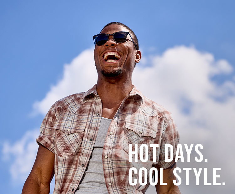 Hot Days. Cool Style.