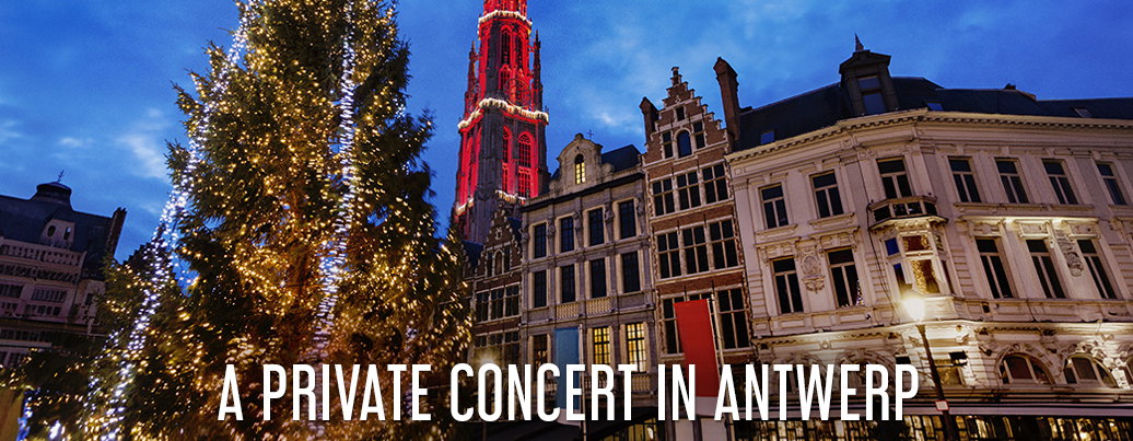 A Private Concert In Antwerp