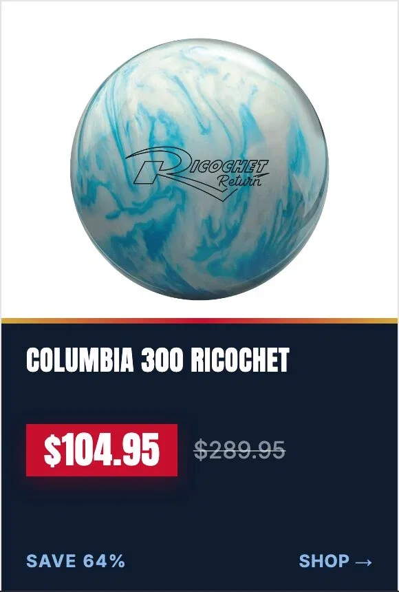 Columbia 300 Ricochet Return Bowling Ball, now $104.95, was $289.95, save 64%