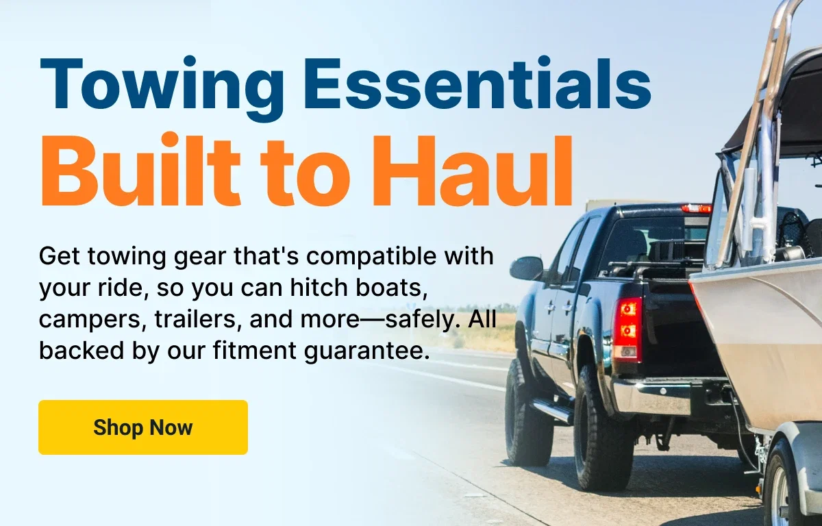 Towing Essentials | Built to Haul | Shop Now