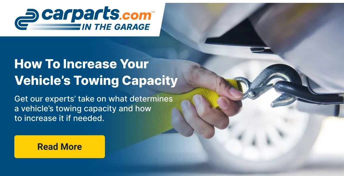 How To Increase Your Vehicle’s Towing Capacity