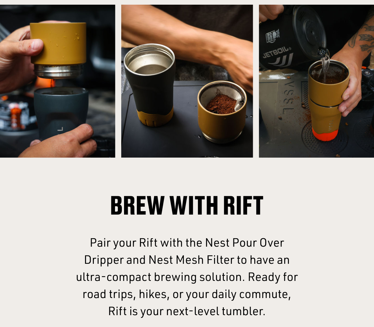 Brew with rift