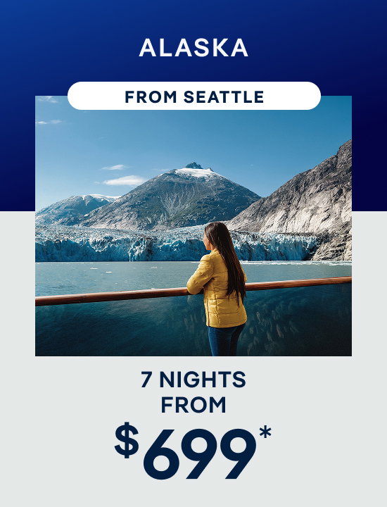 Alaska– 7 Nights From Seattle – Click to View Cruises & Book Now