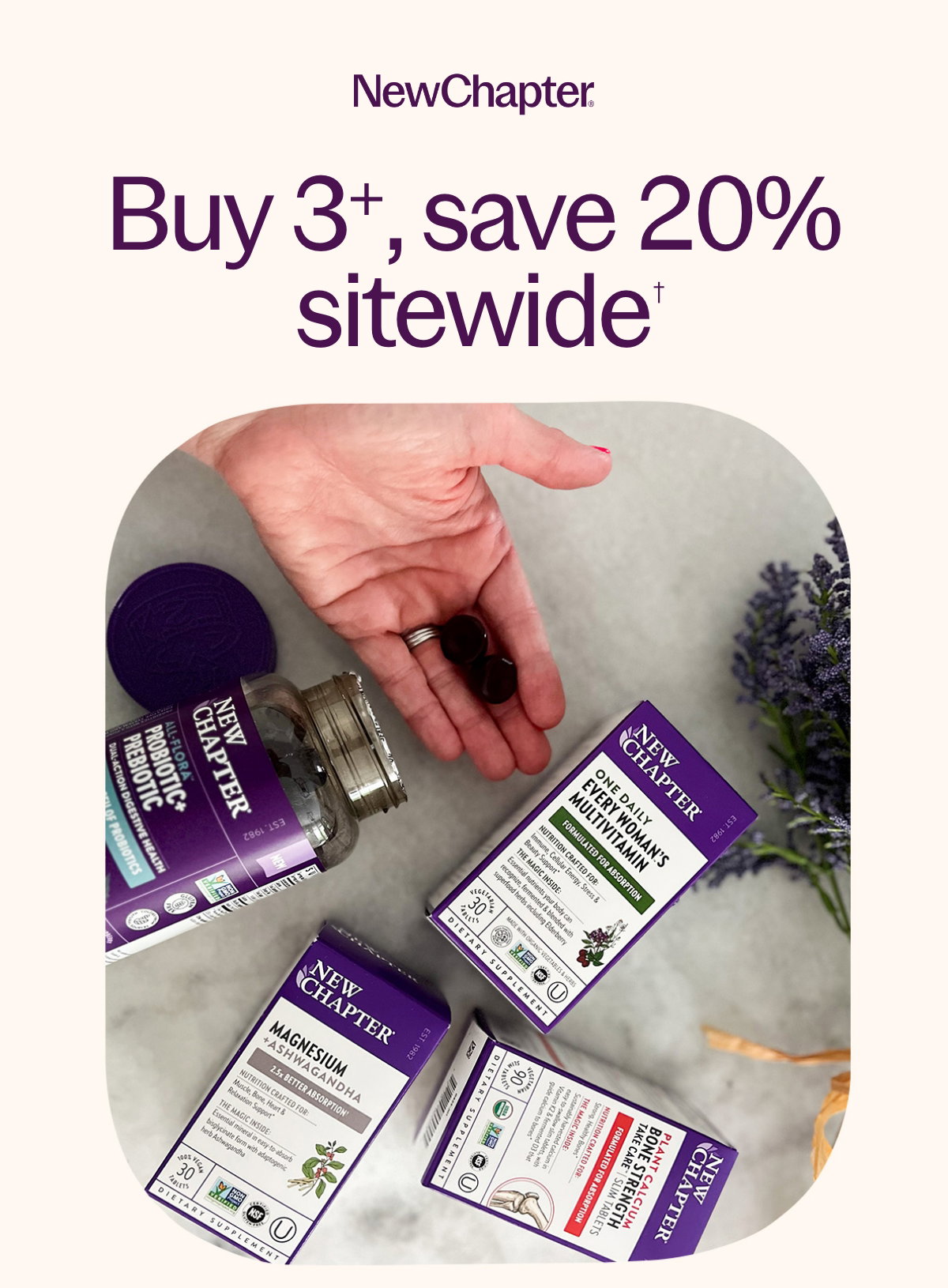 Buy 3+, save 20% sitewide †