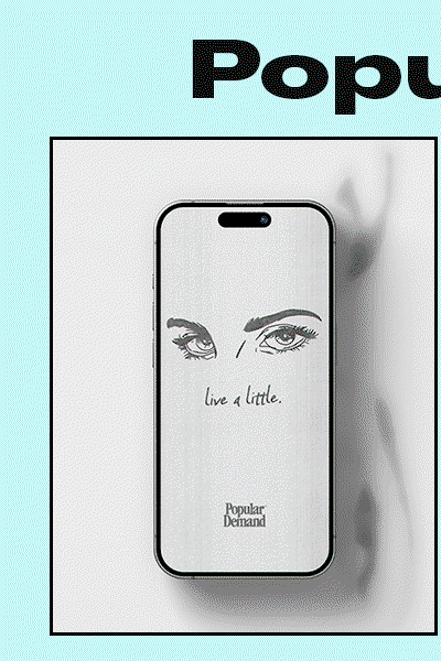 Redeem this Popular Demand LIVE EYES Wallpaper | A white background with illustrated eyes and the text 'live a little.'