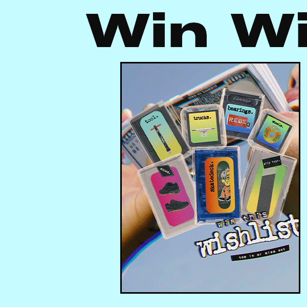 Win the "Skate Loadout" Wishlist | Download the Zumiez App for iOS and Android