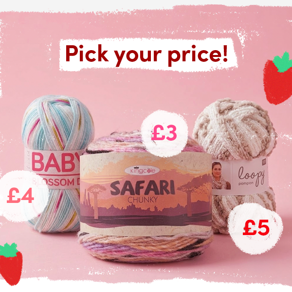 Pick your price: £3, £4 & £5 yarns!
