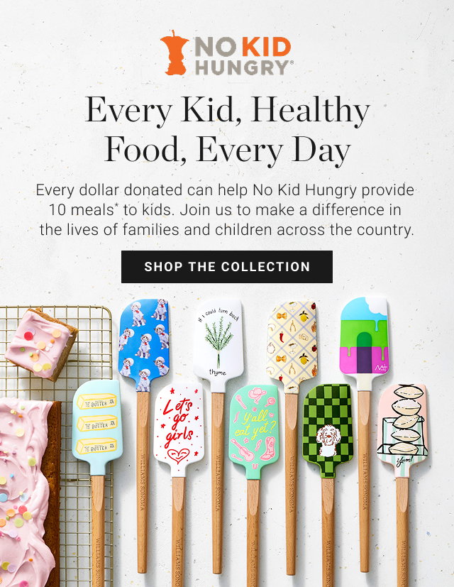 No kid Hungry - Every Kid, Healthy Food, Every Day - shop the collection
