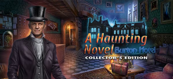 A Haunting Novel: Burton Hotel Collector's Edition
