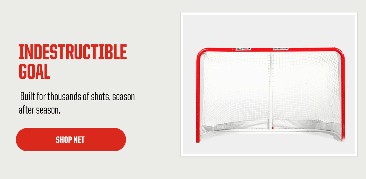 Product Block 4: Indestructible Goal. Built for thousands of shots, season after season. CTA: Shop Net
