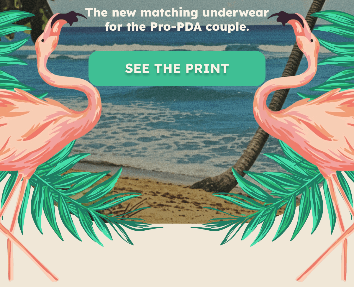 The new matching underwear for the Pro-PDA couple. See the print
