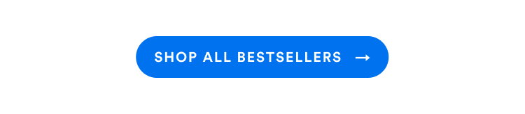 Shop All Bestsellers