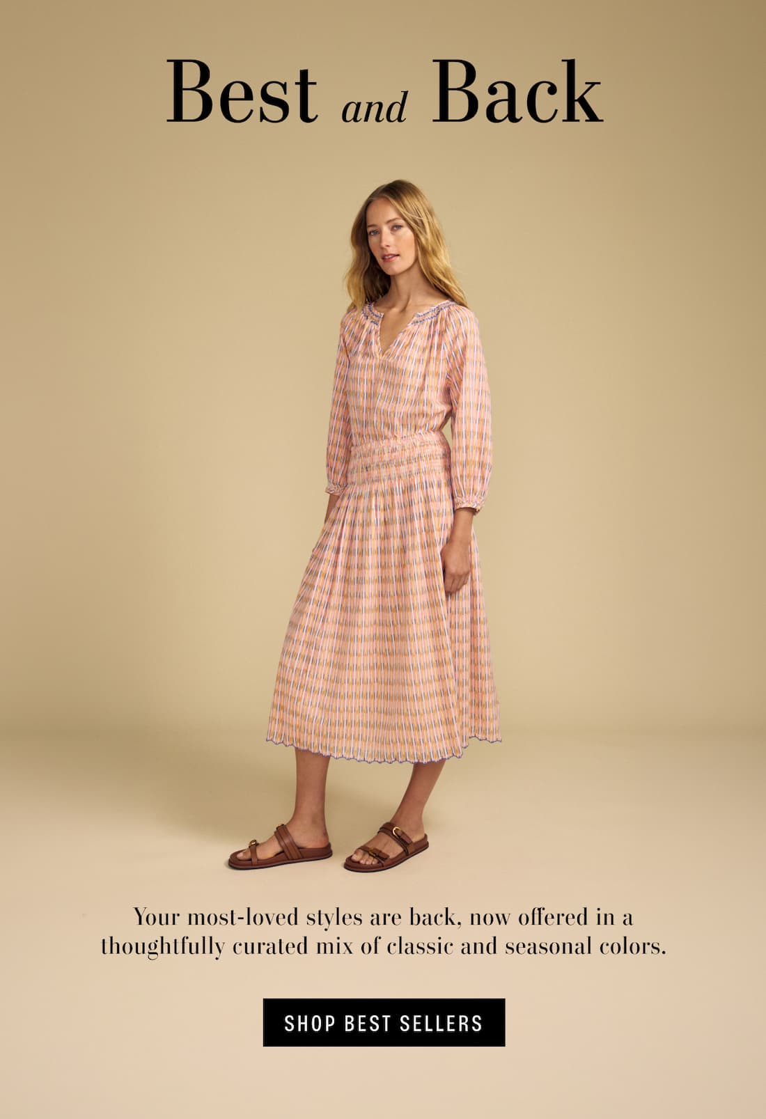 Image shows a model wearing the Campbell Top in Sunset. Copy reads: Best and back. Your most-loved styles are back, now offered in a thoughtfully curated mix of classic and seasonal colors.