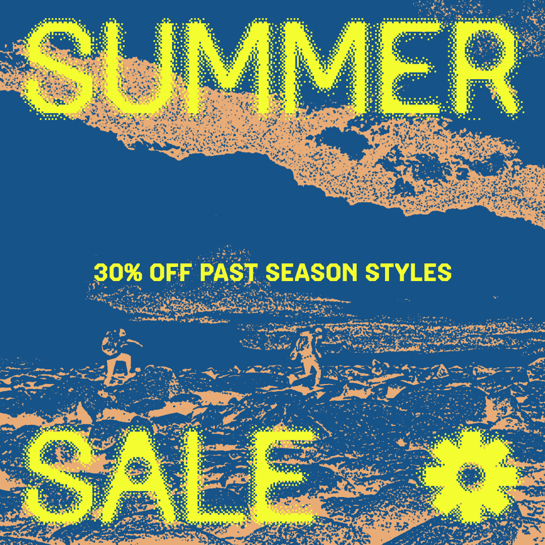 SUMMER SALE / 30% OFF PAST SEASON STYLES.