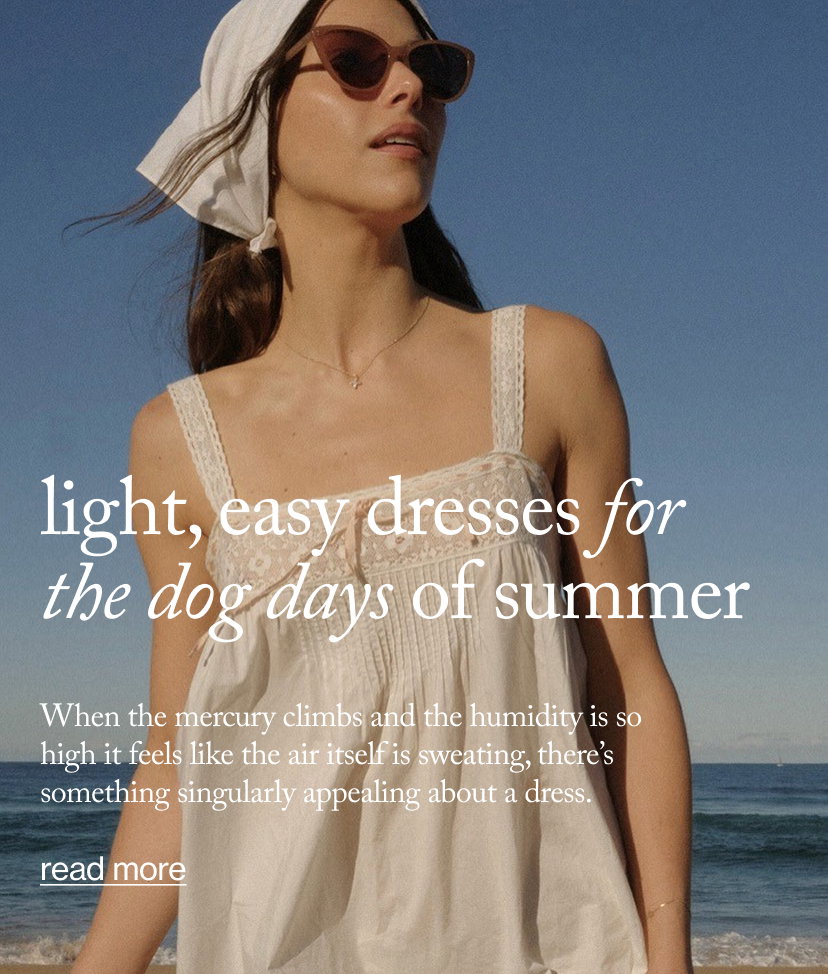 light, easy dresses for the dog days of summer