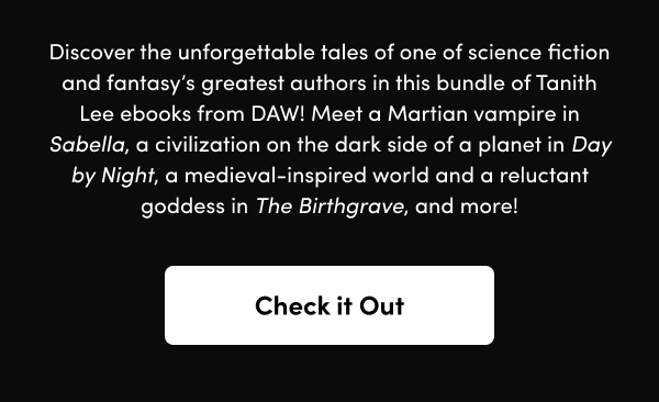 Meet a Martian vampire in Sabella, a civilization on the dark side of a planet in Day by Night, a medieval-inspired world and a reluctant goddess in The Birthgrave, and more!