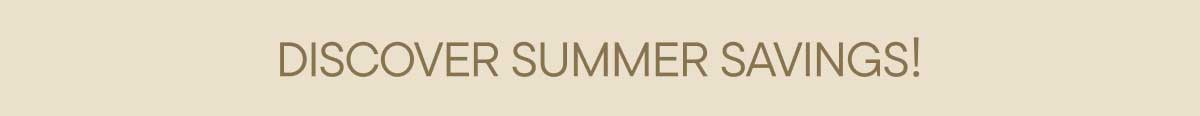 Discover Summer Savings