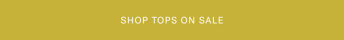 Shop Tops on Sale