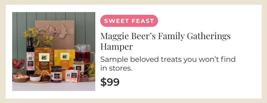 Maggie Beer's Family Gatherings Hamper