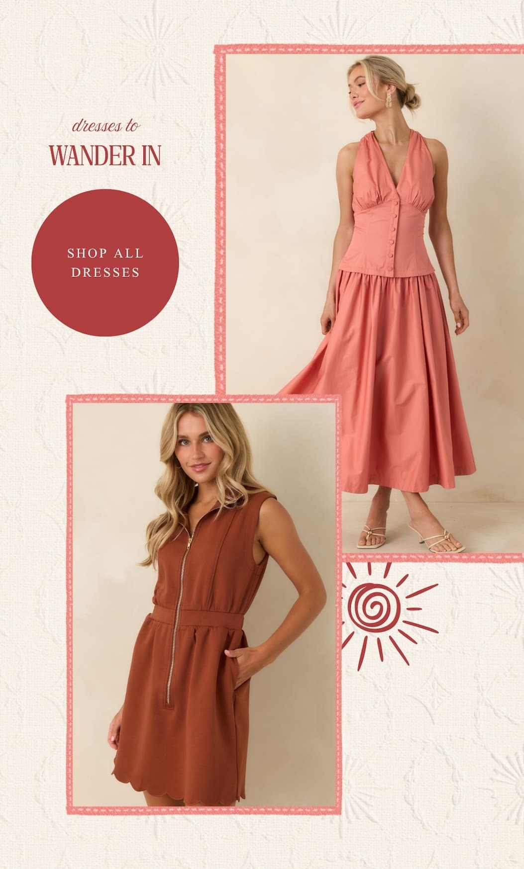Dresses to wander in. Shop All Dresses.