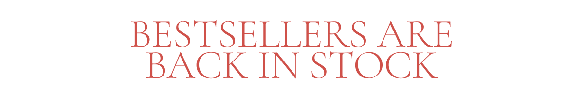 Best Sellers Back in Stock