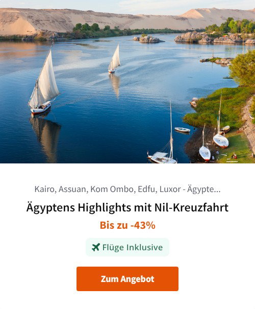 Ägyptens Highlights mit Nil-Kreuzfahrt