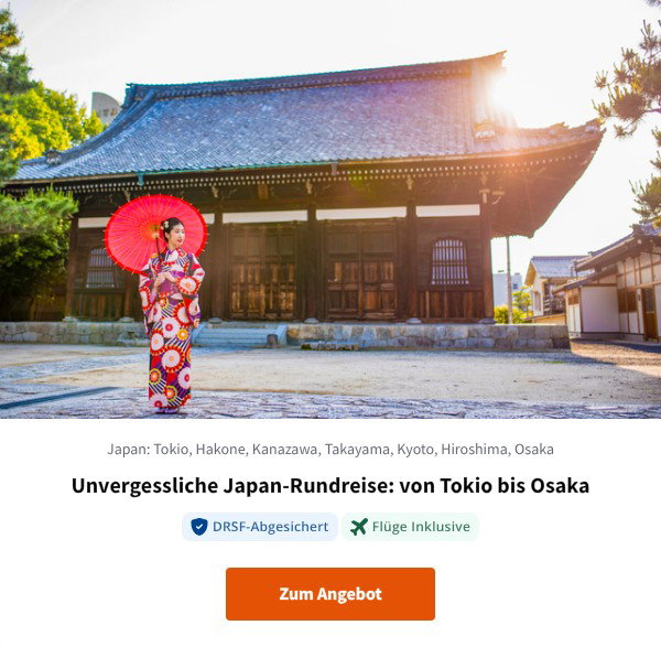 Unvergessliche Japan-Rundreise: von Tokio bis Osaka