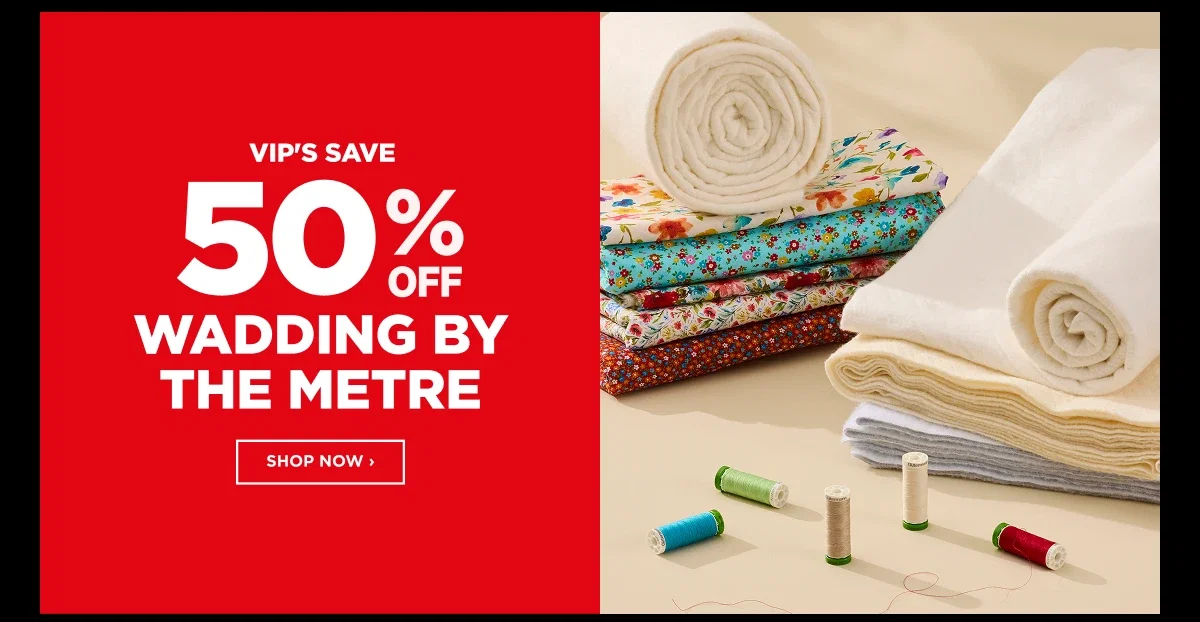 50% Off Wadding by the Metre