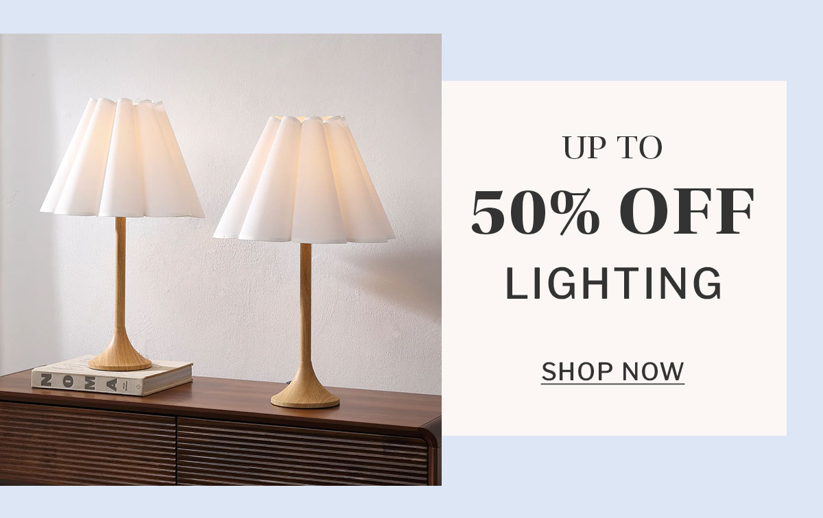 Lighting up to 50% off 